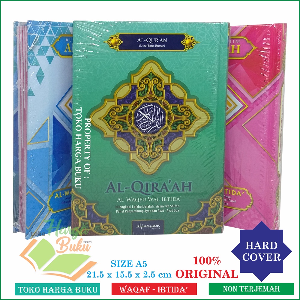 Al-Quran Al-Qira'ah A5 HC Kertas HVS Rasm Utsmani 18 Baris Ayat Waqaf Wal Ibtida' Mushaf Al Qiroah Al-Qiraah Penerbit Alfasyam
