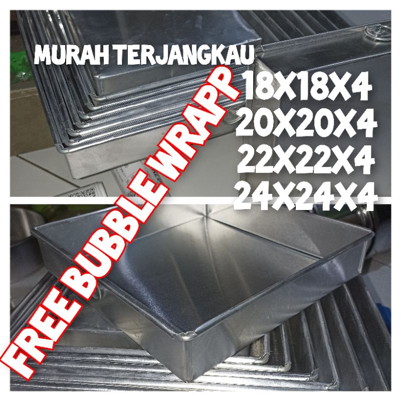 CETAKAN LOYANG BOLU TINGGI 4 18X18X4 20X20X4 22X22X4 24X24X4 BISA BOLU GULUNG MURAH TERJANGKAU ALUMINIUM ASLI