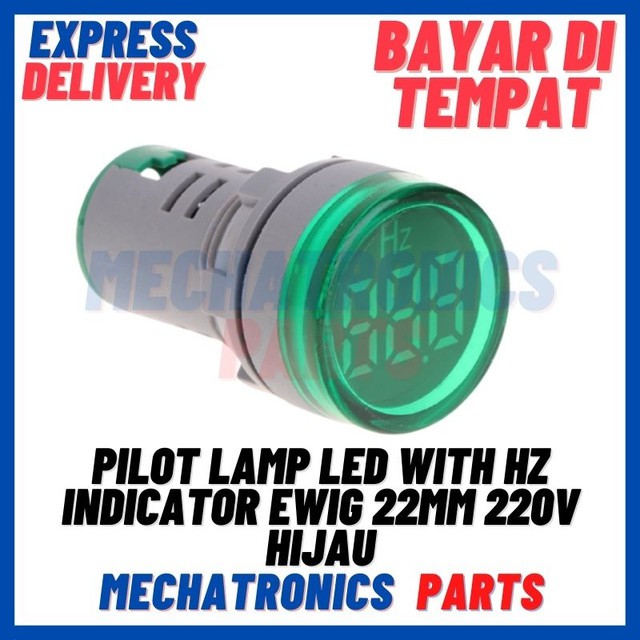 [DSP-9299] PILOT LAMP LED WITH HZ INDICATOR EWIG 22MM 220V HIJAU