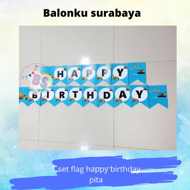 flag tulisan dinding ulang tahun happy birthday tema excavator truck