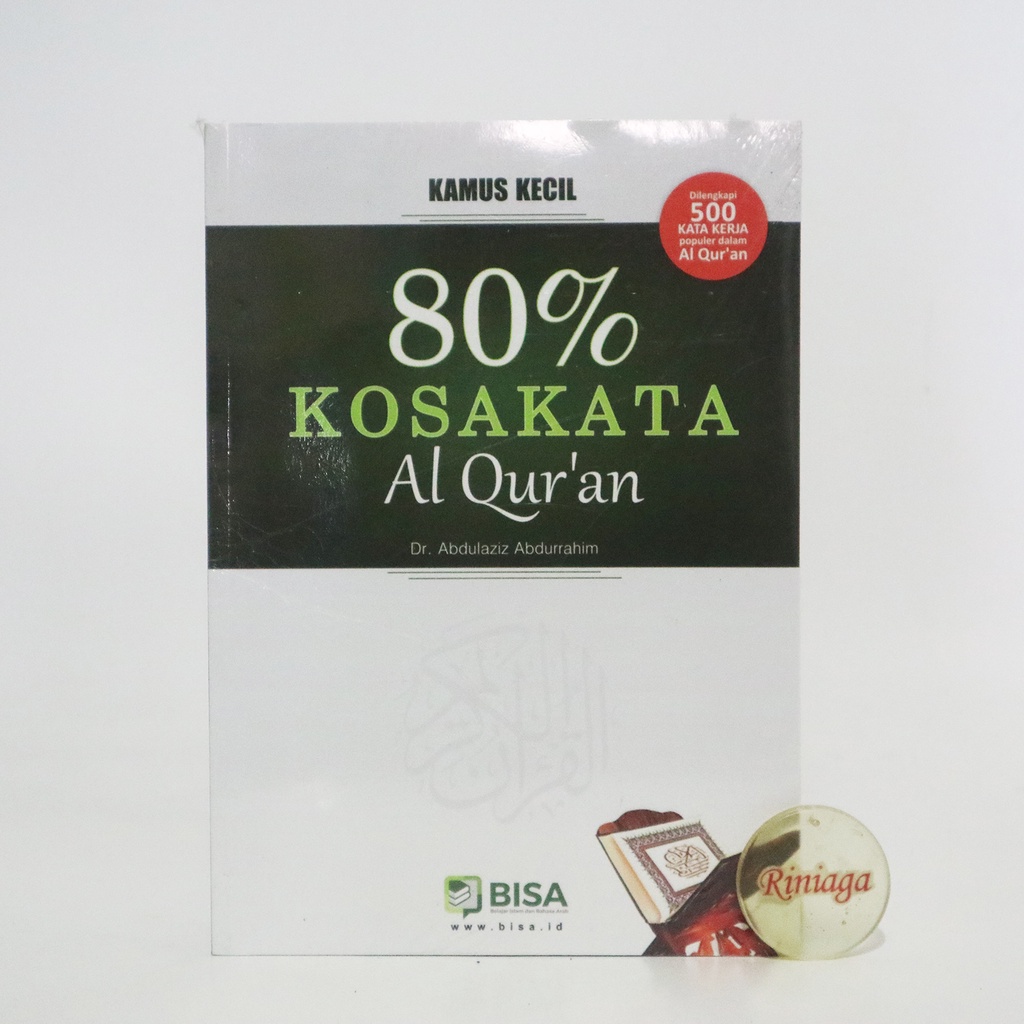 Kamus Kecil 80% Persen Kosakata Al Quran - BISA Publishing - riNiaga