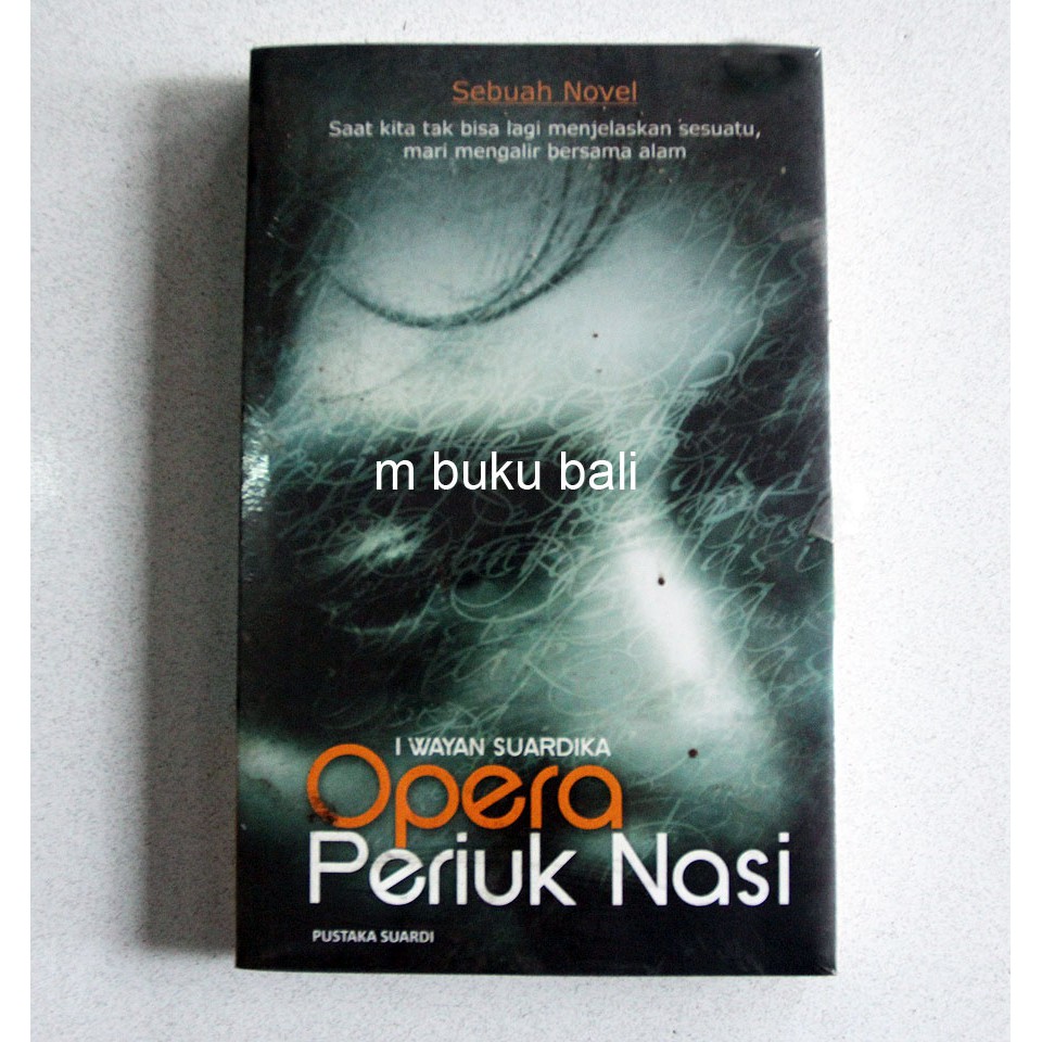 Opera Periuk Nasi Sebuah Novel