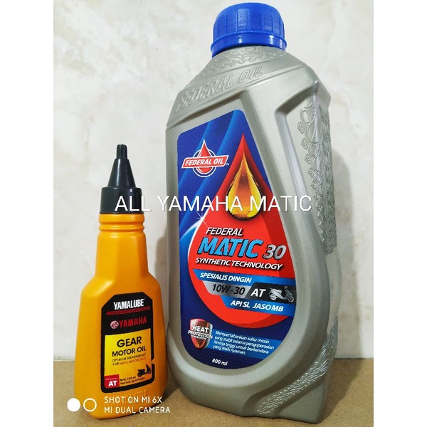 BIG SALE - PAKET OLI FEDERAL MATIC 0.8 L + YAMALUBE GEAR 100 ML FOR YAMAHA MATIC