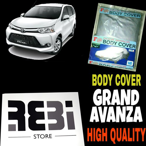 Sarung Penutup GRAND AVANZA Body Cover Avanza Veloz Sarung Penutup Selimut Bodi Mobil Avanza