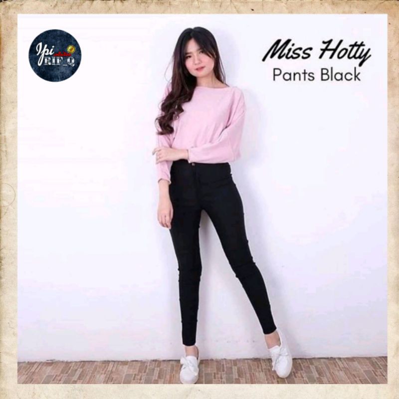 (COD) Miss Hotty Celana High Waist Jegging Black | Celana Impor  | HW Jegging