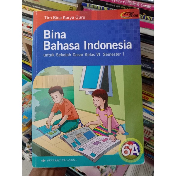 Bina Bahasa Indonesia 6A SD.