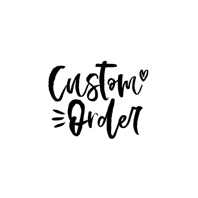 Custom Order &lt;3