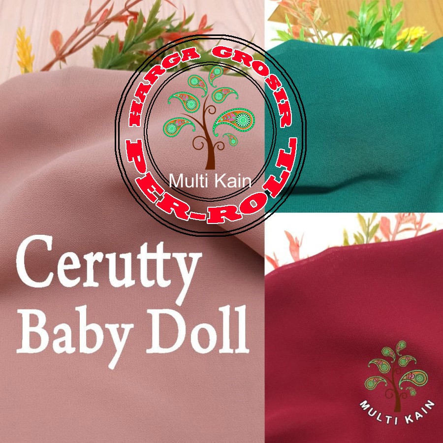 Bahan Multi Kain Ceruty Ceruti Cerutty Cerutti Cerruti Seruty Seruti Baby Doll per roll 50 yard