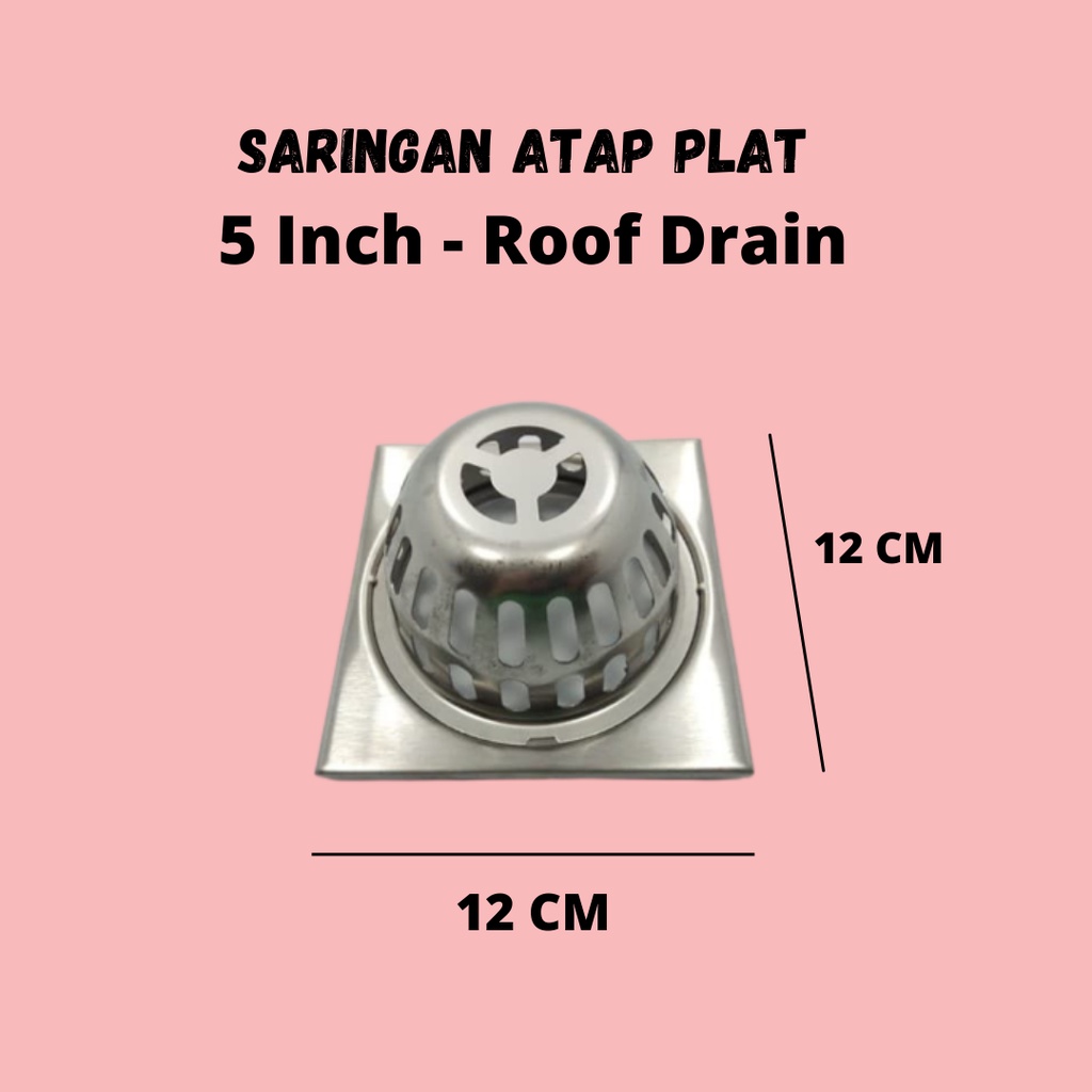 Saringan Atap Plat 5 Inch - Roof Drain - Saringan Talang Air