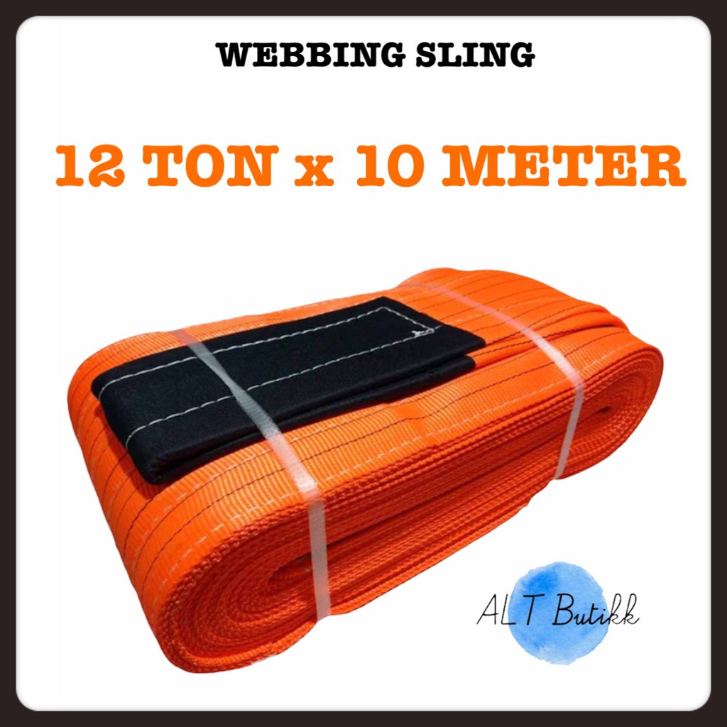 WEBBING SLING 12 TON X 10 METER | TALI ANGKAT | WEBING BELT 12T x 10 M