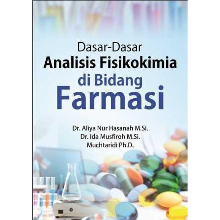 Buku Dasar-Dasar Analisis Fisikokimia Di Bidang Farmasi