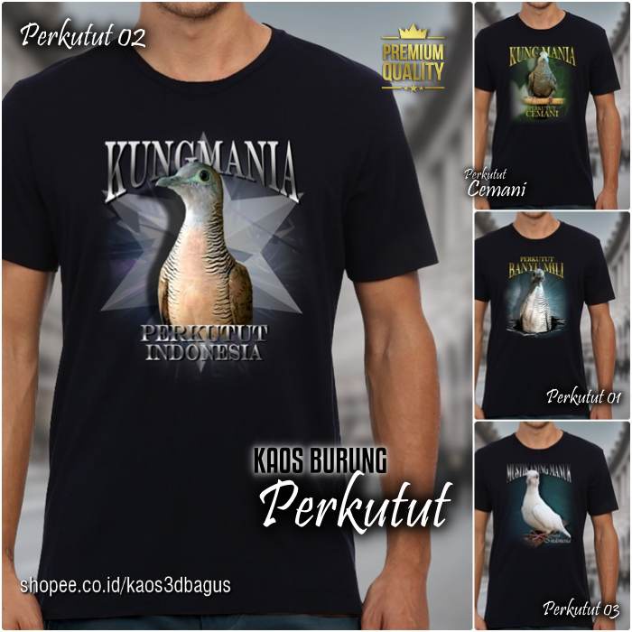 Baju Kaos BURUNG PERKUTUT Kungmania Indonesia KICAU MANIA Perkutut Bangkok Katuranggan Lokal Jawa