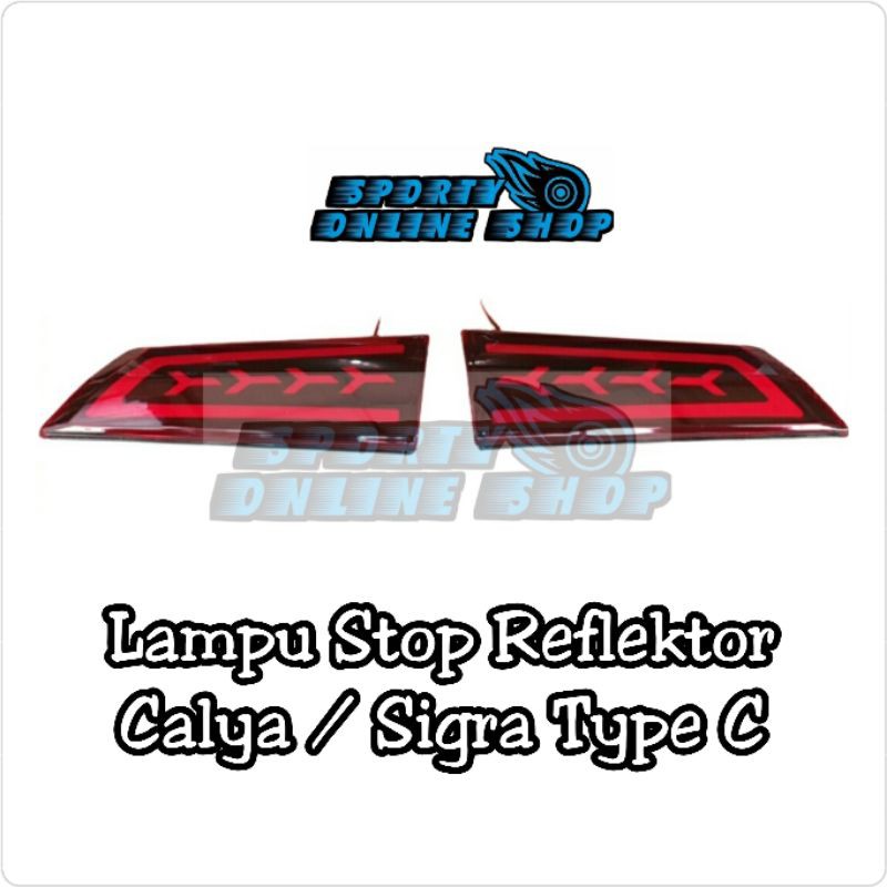 Lampu Stop Reflektor Calya / Sigra Type C