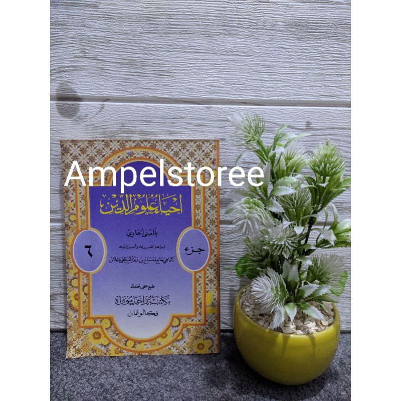 Ihya' Ulumuddin makna Jawa pegon juz 6