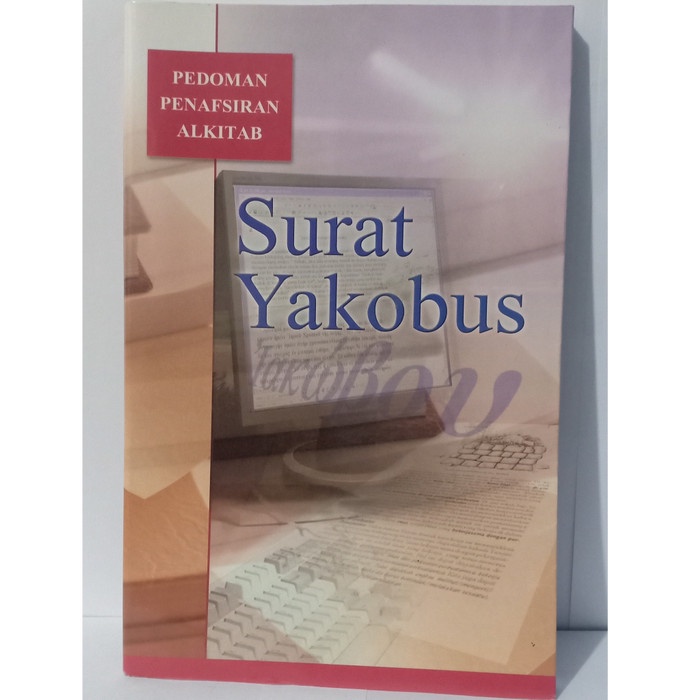 

PEDOMAN PENAFSIRAN ALKITAB YAKOBUS