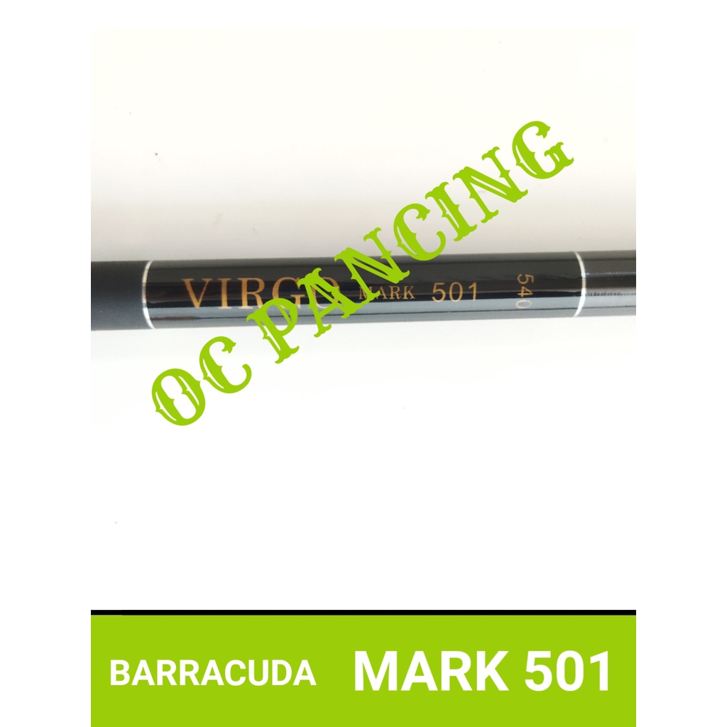 MARK 501 joran tegek BARRACUDA VIRGO BARU