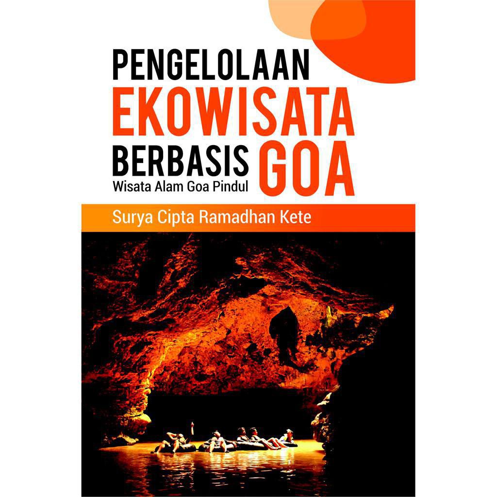 Pengelolaan Ekowisata Berbasis Goa: Wisata Alam Goa Pindul