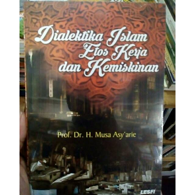 Tanya Jawab Tentang Etos Kerja Dalam Islam