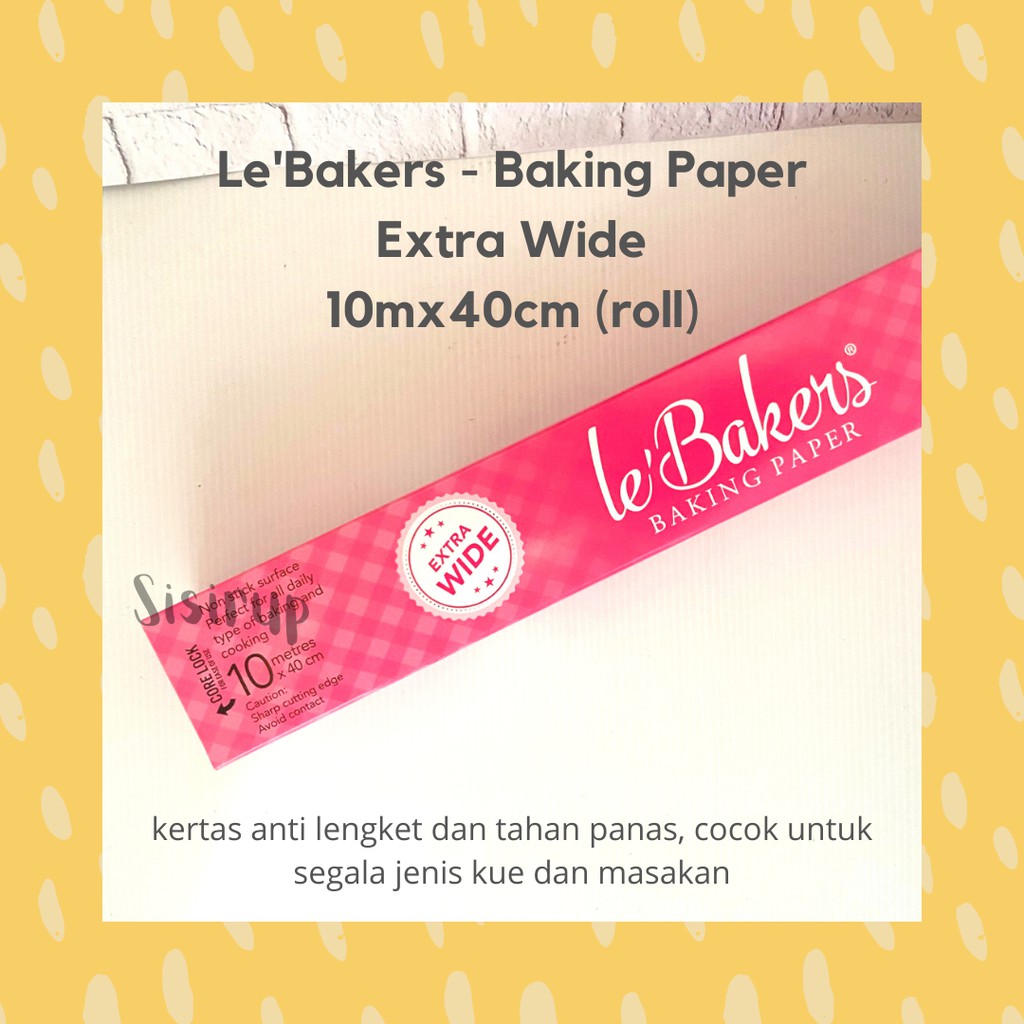 40 CM LeBakers / Baking Paper / Le Baker 40cm x10 M / Kertas Roti Premium / Kertas Roti