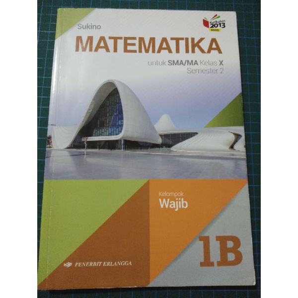 Buku Matematika Wajib 1B | Kelas 10 SMA | buku Bekas