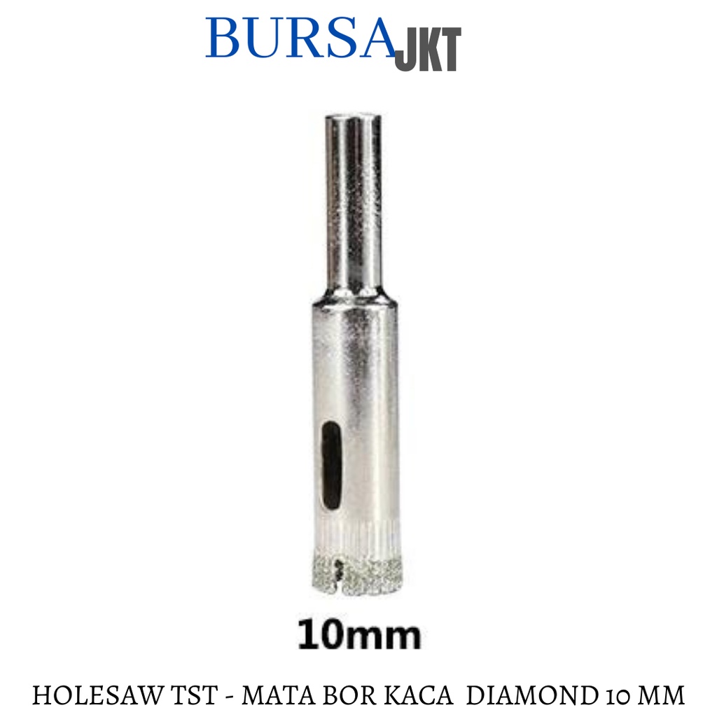 10 MM MATA BOR KACA KERAMIK MARMER DIAMOND MARMER HOLESAW