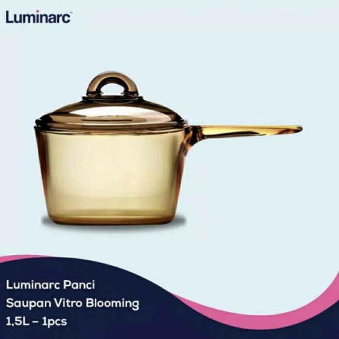 TERBARU LUMINARC SAUCEPAN VITRO BLOOMING 1.5L/ LUMINARC PANCI GAGANG KACA