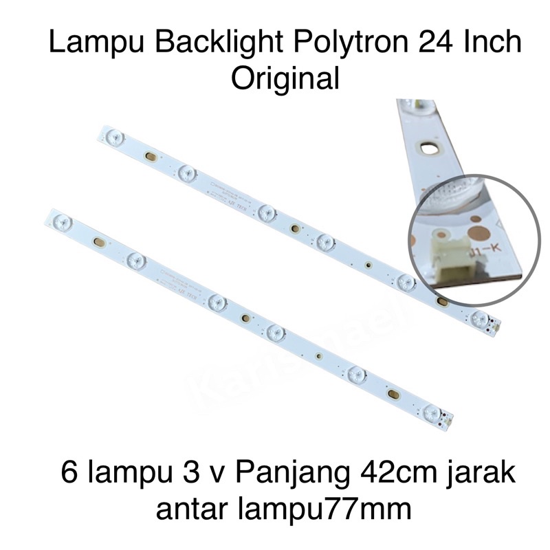 1 SET BACKLIGHT TV LED POLYTRON 24 INC PLD24D123 PLD24D800 PLD24D810 PLD24D900 PLD24D301 PLD24D800 PLD24T811 PLD24T305 PLD24D8511 PLD24D8520 PLD24D1852 PLD24D9500 PLD24D9501 PLD24D1850 PLD24T1852 PLD24T8511 LAMPU BL 6K 3V 6 LED 24D123 24900 24D810 24D1852