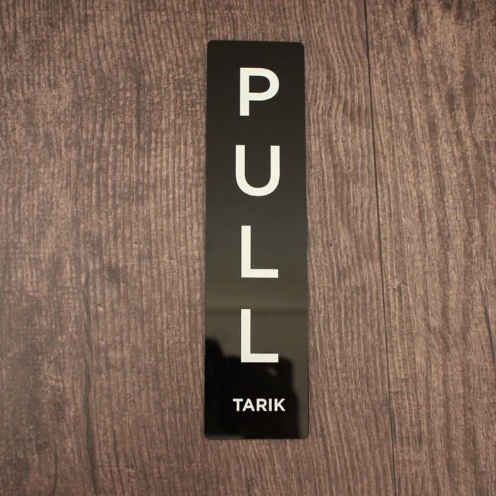 

CODE728 Sign Pull Acrylic Printed / Sign Akrilik Pull Tarik