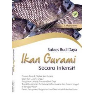 Jual Buku Sukses Budi Daya Ikan Gurami Secara Intensif Shopee Indonesia