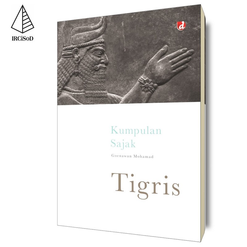 Tigris - Goenawan Muhammad