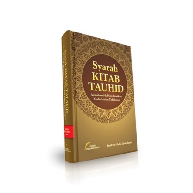 syarah kitab tauhid ustadz Yazid -Pustaka Imam Syafii