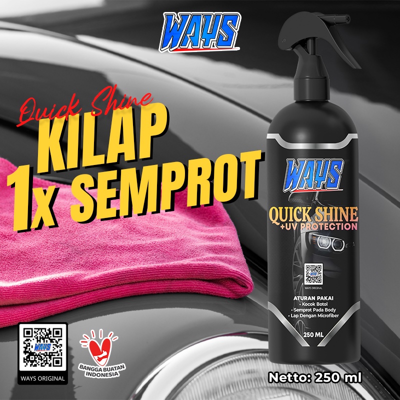 [A001] Pengkilap Pelindung Body Glossy Doff Dashboard Motor Mobil Spray Semi Coating Ways Shiny Quick Shine - 250ml