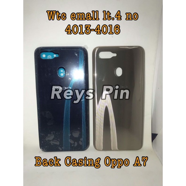 Back Casing Oppo A7