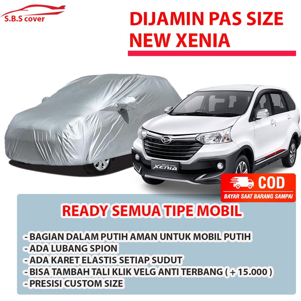 Cover Mobil Xenia Sarung Mobil All New Xenia/Xenia/Avanza/Avanza Veloz/Grand Avanza/avanza lama/new avanza/new xenia/xenia lama/brio/calya/sigra/hrv/mobilio/sirion/ignis/katana/wagon r/estilo/brio rs/brio satya/feroza/katana/estilo/agya/ayla/jazz/freeed