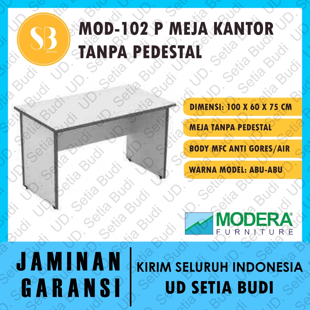 Meja Kantor / Kerja / Tulis Tanpa Pedestal Modera MOD 102 P M-Class