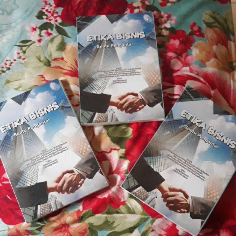 BUKU ETIKA BISNIS Suatu Pengantar
