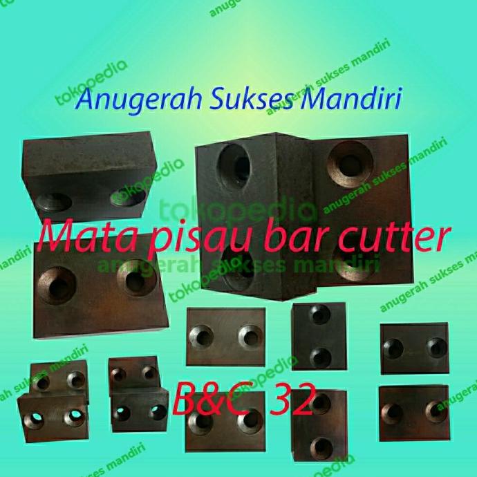

mata pisau bar cutter B&C 32 - mata pisau bar cutting B&C 32