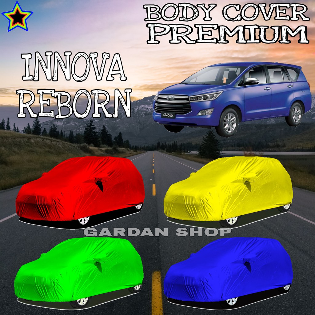 Sarung Mobil INNOVA REBORN Polos WARNA Body Cover Innova PREMIUM