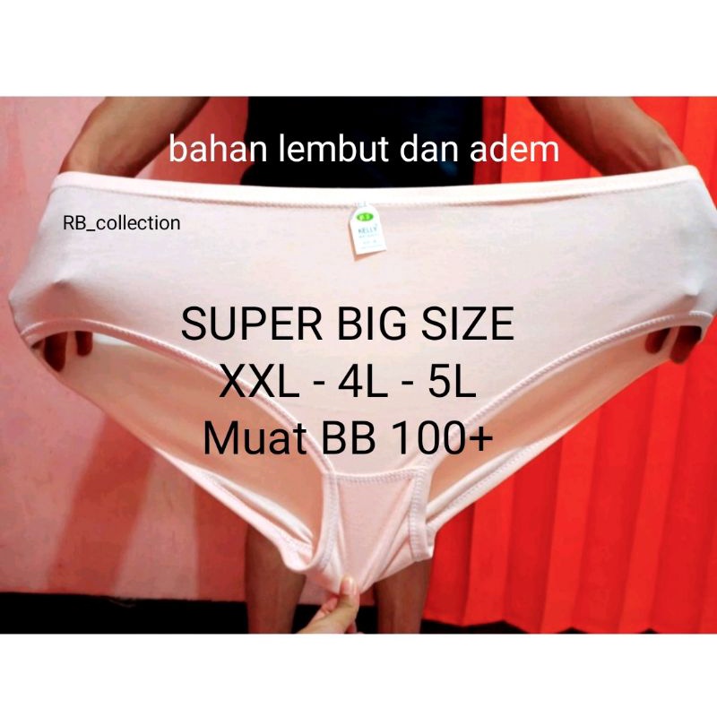 CELANA DALAM kelly  XTRA JUMBO/CELANA DALAM BIG SIZE/CELANA DALAM IBU/CANGCUT 100KG/.3L4L 5L XXXLXXXXXL