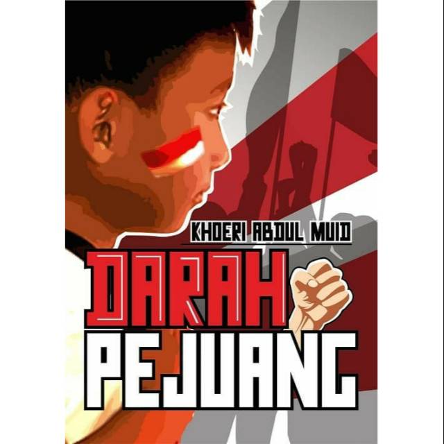 

NEW - BUKU DARAH PEJUANG.