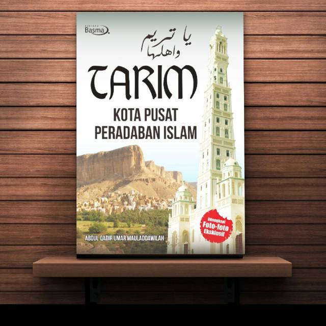 TARIM kota pusat peradaban Islam