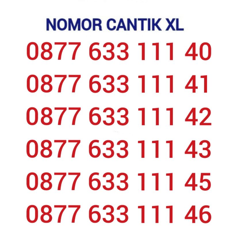 NOMOR CANTIK XL / NOMER CANTIK XL / NOMOR XL CANTIK / NOMER XL CANTIK / NO XL CANTIK / NO CANTIK XL 