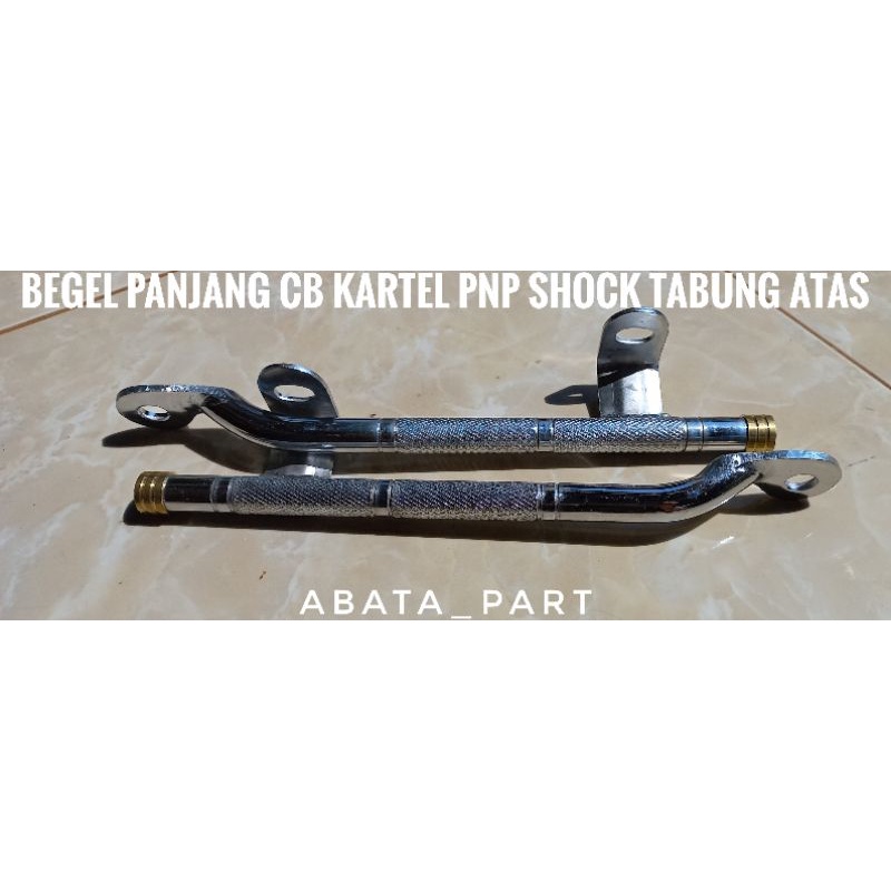 begel panjang cb bubut kartel pnp shock tabung atas