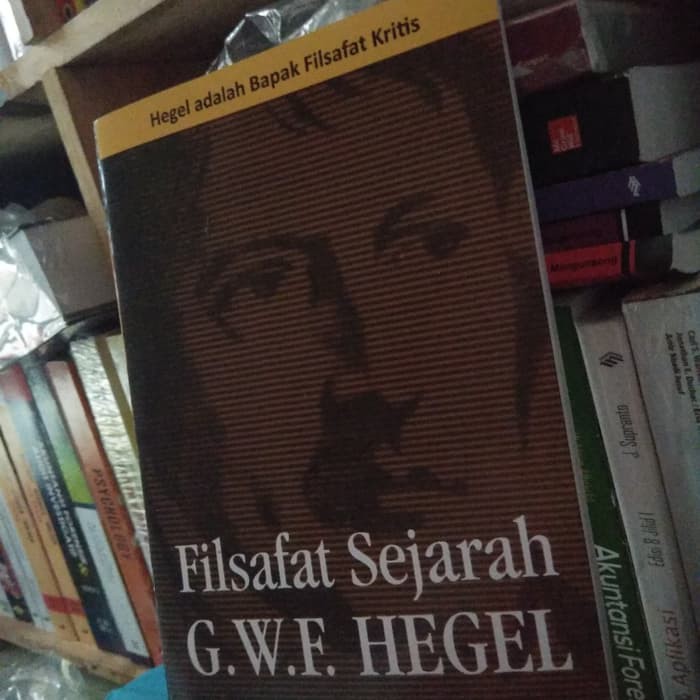 filsafat sejarah by GWF HEGEL