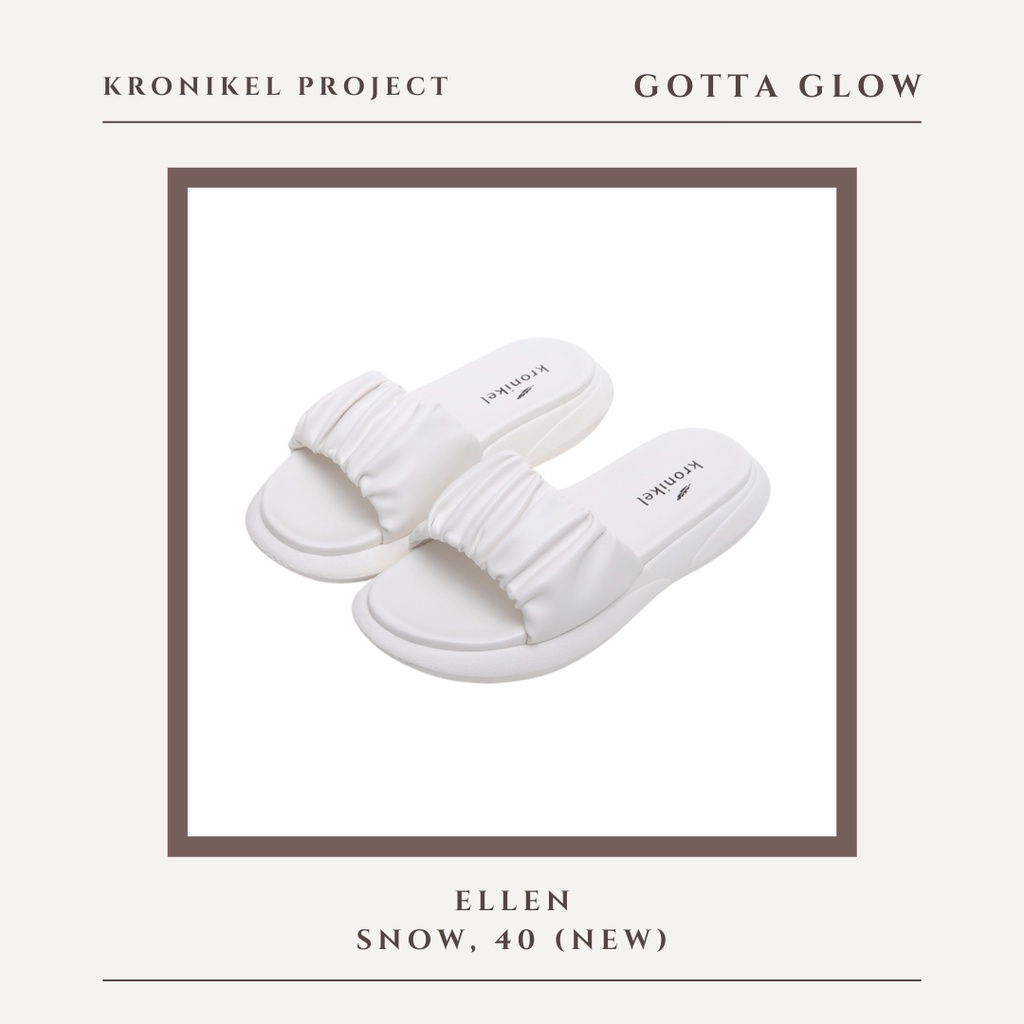 Kronikel Project // Ellen - Snow 40 NEW - Sandal Wanita Putih [PREMIUM LOKAL BRAND]