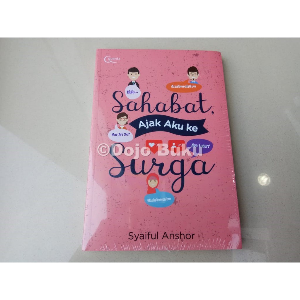 Sahabat Ajak Aku ke Surga by Syaiful Anshor