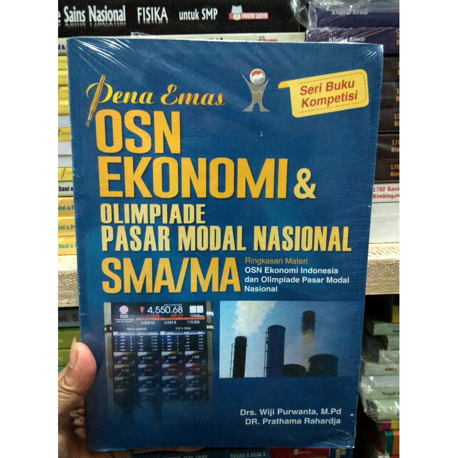 Buku Sekolah - Pena Emas Osn Ekonomi & Olimpiade Pasar Modal Nasional Sma