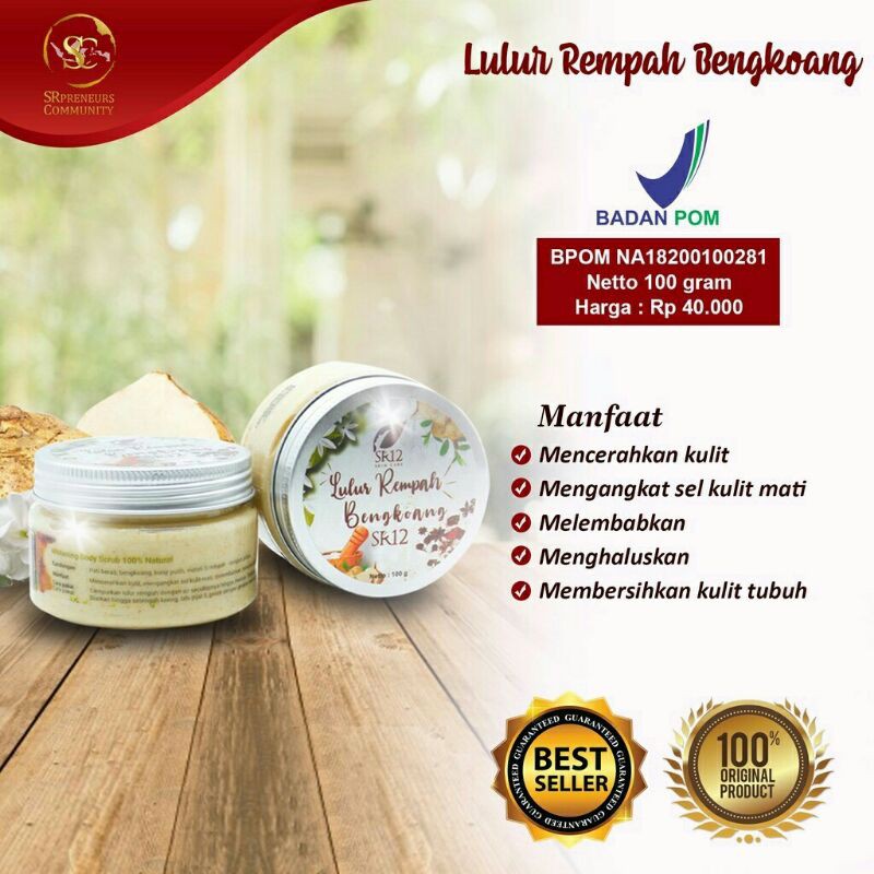 LULUR BENGKUANG SR12 BPOM/LULUR/LULUR BENGKUANG