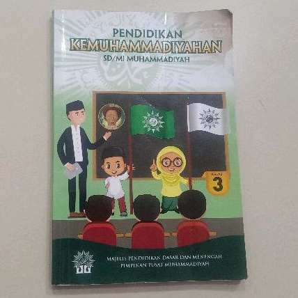 PENDIDIKAN KEMUHAMMADIYAHAN KMM KELAS 3 SD MUHAMMADIYAH