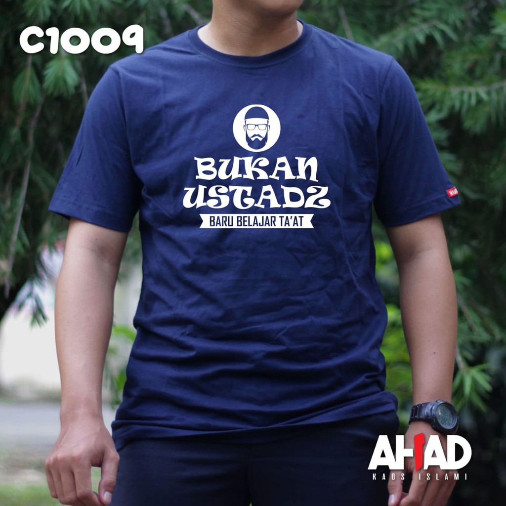Kaos islami ahad - Bukan Ustadz C1009